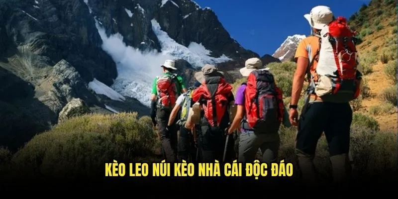 Leo Núi Thách Thức - Khám Phá Cược Mạo Hiểm Với Kèo Nhà Cái 3 Kèo Leo Núi Kèo Nhà Cái Độc Đáo