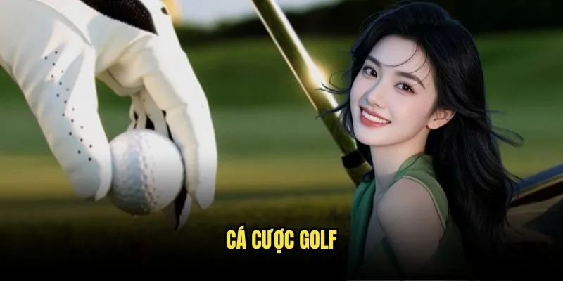 Cá Cược Golf Đẳng Cấp - Trải Nghiệm Cao Cấp Tại Kèo Nhà Cái 1 Cá cược golf