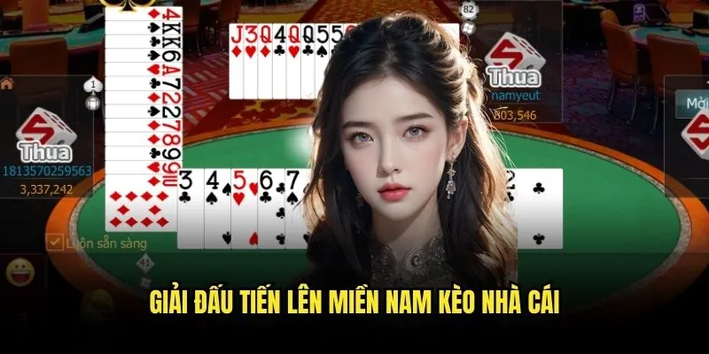 Tiến Lên Miền Nam Online - Chơi Bài Thắng Lớn Với Kèo Nhà Cái 3 Giải Đấu Tiến Lên Miền Nam Kèo Nhà Cái