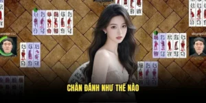 Chắn đánh như thế nào