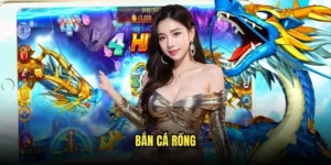 Bắn Cá Rồng