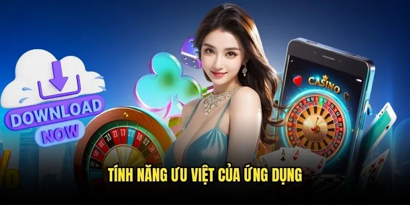 Tải App Kèo Nhà Cái - Cá Cược Di Động Tiện Lợi 3 Tính năng ưu việt của ứng dụng
