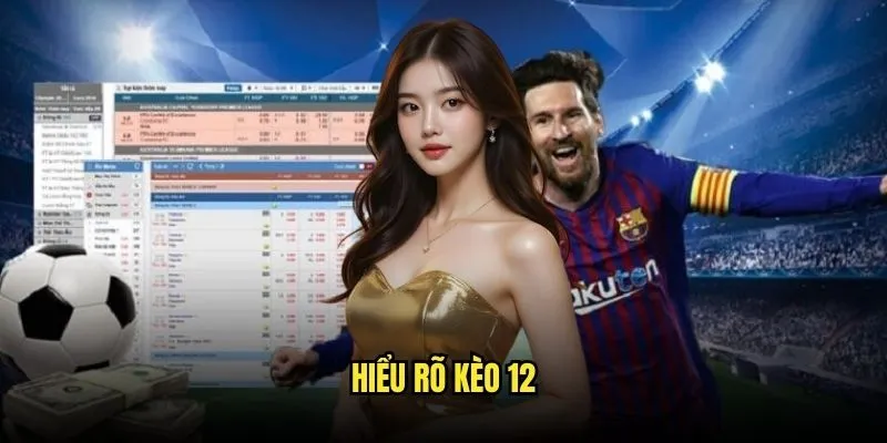 Kèo 12 (Chủ nhà thắng hoặc đội khách thắng) - Loại Trừ Hòa Thắng Lớn Tại Kèo Nhà Cái 2 Hiểu Rõ Kèo 12