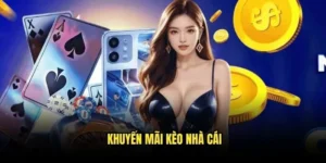 Khuyến mãi kèo nhà cái
