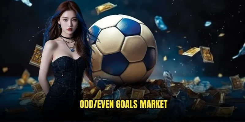 Kèo Số Bàn Thắng Chẵn/Lẻ - Cược May Rủi Với Kèo Nhà Cái 2 Odd/Even Goals Market