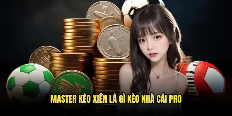 Kèo Xiên Là Gì? Bí Mật Cược Kết Hợp Tại Kèo Nhà Cái 3 Master Kèo Xiên Là Gì Kèo Nhà Cái Pro
