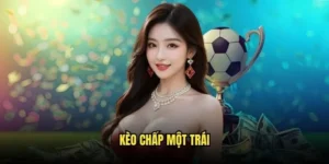 Kèo chấp một trái