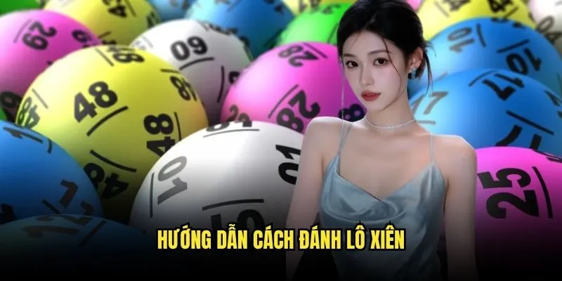 Cách Đánh Lô Xiên - Tăng Cơ Hội Thắng Gấp Bội Trên Kèo Nhà Cái 2 Hướng dẫn cách đánh lô xiên