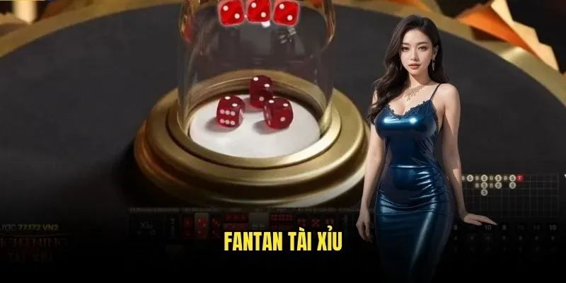 Fantan Tài Xỉu Kèo Nhà Cái - Trò Chơi Châu Á Hấp Dẫn 1 Fantan Tài Xỉu